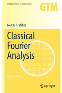 Classical Fourier Analysis