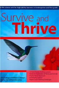 Survive and Thrive: A Life Science Unit for High-Ability Learners in Kindergarten and First Grade