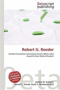 Robert G. Roeder