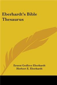 Eberhardt's Bible Thesaurus