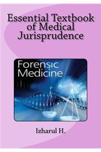 Essential Textbook of Medical Jurisprudence: Forensic Medicine
