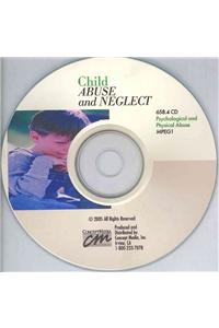 Child Abuse and Neglect: Psychological and Physical Abuse (CD)