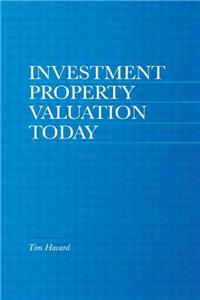 Investment Property Valuation Today