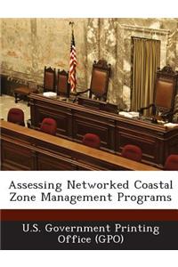 Assessing Networked Coastal Zone Management Programs