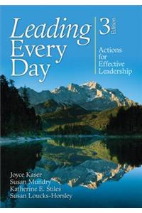 Leading Every Day: Actions for Effective Leadership