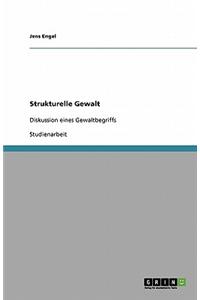 Strukturelle Gewalt