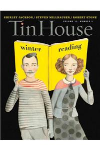 Tin House: Winter Reading, Volume 15: Number 2