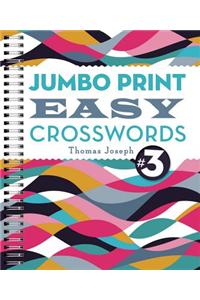 Jumbo Print Easy Crosswords #3