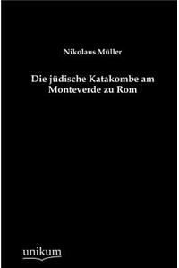 J Dische Katakombe Am Monteverde Zu ROM