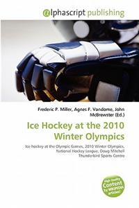 Ice Hockey at the 2010 Winter Olympics