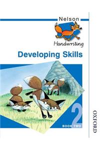 Nelson Handwriting Developing Skills Book 2