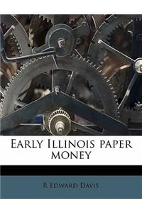 Early Illinois Paper Money
