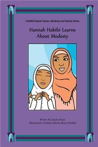 Hannah Habibi Learns about Modesty: Faithful Hearts Series: 1