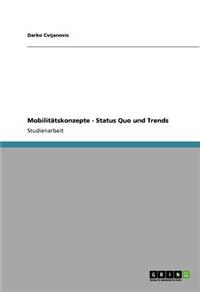 Mobilitatskonzepte - Status Quo Und Trends