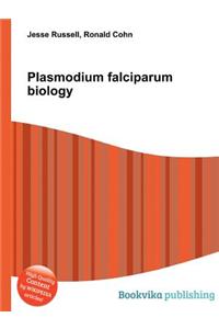 Plasmodium Falciparum Biology