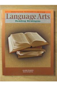 Language Arts: Reading Strategies Annotated Teacher's Edition 2001c