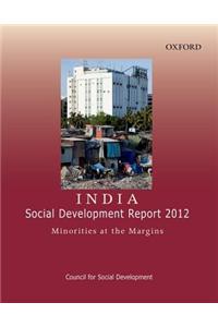 India: Social Development Report 2012: Minorities at the Margins