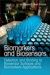 Biomarkers and Biosensors: Detection and Binding to Biosensor Surfaces and Biomarkers Applications