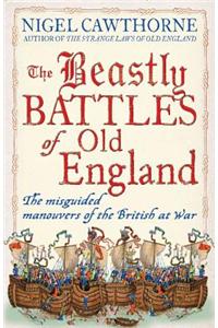 Beastly Battles of Old England