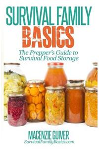The Prepper's Guide to Survival Food Storage