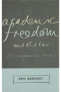 Academic Freedom and the Law: A Comparative Study