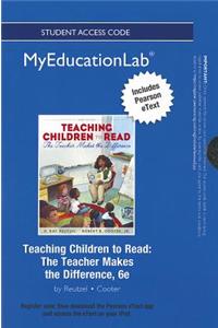 New Myeducationlab with Pearson Etext -- Standalone Access Card -- For Teaching Children to Read: The Teacher Makes the Difference