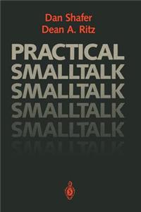 Practical SmallTalk: Using SmallTalk/V