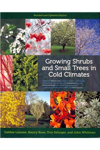 Growing Shrubs and Small Trees in Cold Climates