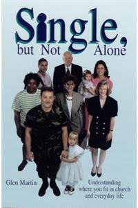 Single But Not Alone: