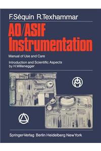Ao/Asif Instrumentation: Manual of Use and Care