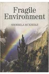 Fragile Environment