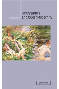 Henry James and Queer Modernity