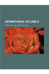 Hermathena Volume 8