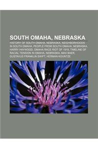 South Omaha, Nebraska: History of South Omaha, Nebraska, Neighborhoods in South Omaha, People from South Omaha, Nebraska, Harry Haywood