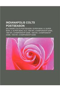 Indianapolis Colts Postseason: Baltimore Colts Postseason, Super Bowl III, Super Bowl V, Super Bowl XLIV, 1958 NFL Championship Game