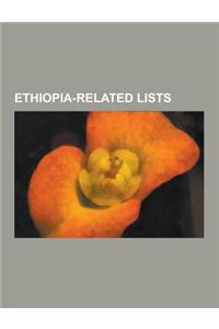 Ethiopia-Related Lists: List of Birds of Ethiopia, List of Mammals of Ethiopia, Outline of Ethiopia, List of Airports by Icao Code: H, List of