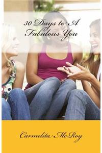 30 Days to a Fabulous You