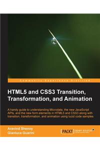 HTML5 and CSS3 Transition, Transformation and Animation