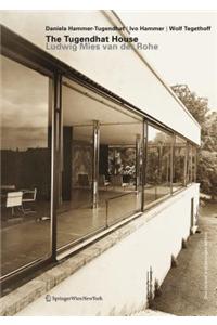 The Tugendhat House. Ludwig Mies Van Der Rohe