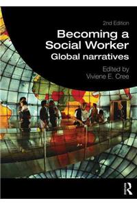 Becoming a Social Worker: Global Narratives