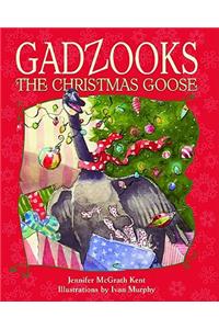 Gadzooks the Christmas Goose