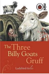 The Three Billy Goats Gruff: Ladybird Tales