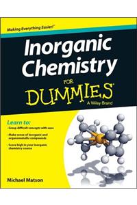 Inorganic Chemistry For Dummies