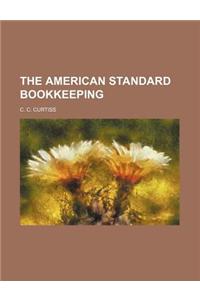 The American Standard Bookkeeping