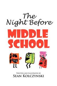 The Night Before Middle School!