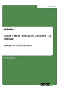 Rainer Werner Fassbinders Melodram -Lili Marleen-