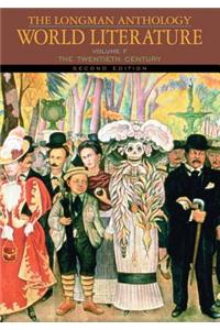 The Longman Anthology of World Literature, Volume F: The Twentieth Century