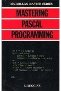 Mastering PASCAL Programming
