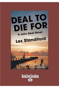 Deal to Die for (Large Print 16pt)