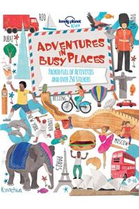 Lonely Planet Kids: Adventures in Busy Places